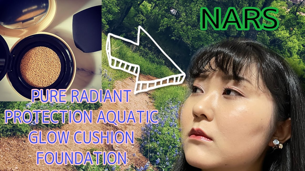#ナーズ #クッションファンデ #新作コスメ【NARS】PURE RADIANT PROTECTION AQUATIC GLOW CUSHION FOUNDATION