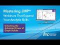 (Mastering JMP) Unlocking the Advanced Power of Graph Builder