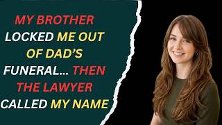 My Brother Locked Me Out Of Dad’s Funeral… Then The Lawyer Called My Name