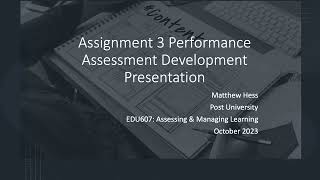 EDU607 Assignment 3 Performance Assessment Development