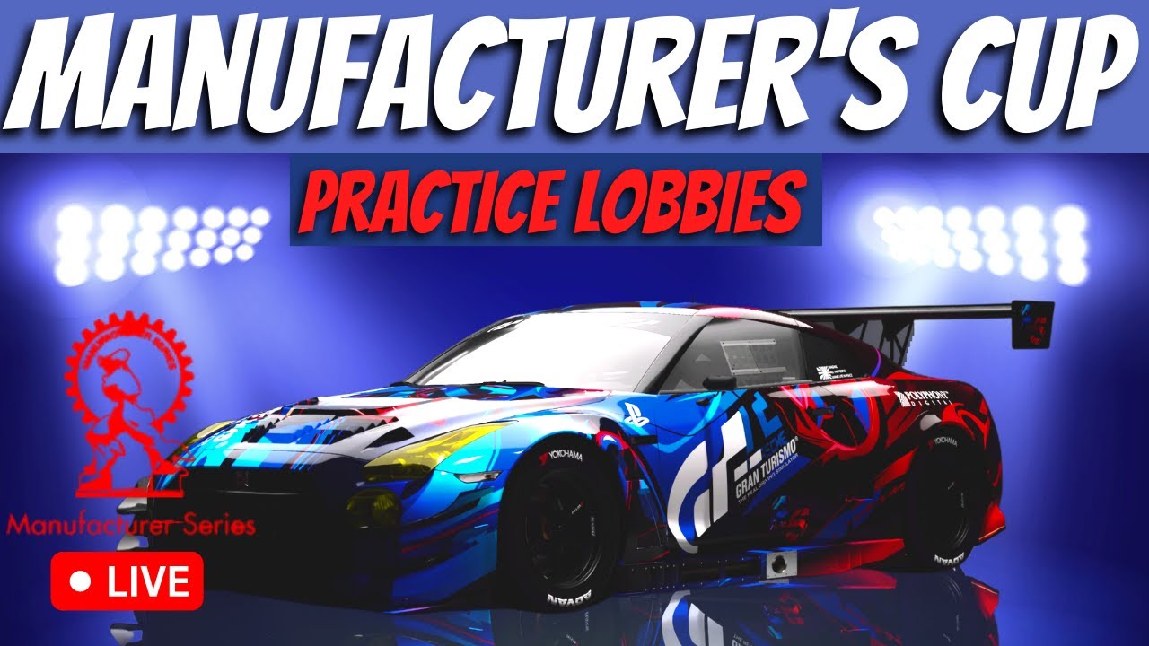 GT7 PRACTICE for Tomorrow's Manufacturers Cup YouTube