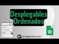 Como ordenar los elementos de nuestros desplegables en Google Sheets