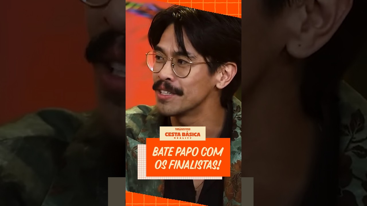 BATE PAPO COM OS FINALISTAS DO CESTA BÁSICA - QUEM GANHOU?