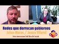 Jenaro Villamil y Julián Macías "Las redes para destruir gobiernos"