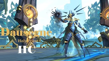 [Heroic] DAUSEGNE, THE FALLEN ORACLE - SEPULCHER OF THE FIRST ONES - [Fanatics] - Holy Priest POV