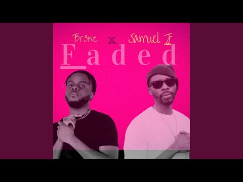 Watch Faded (feat. Samuel J) on YouTube