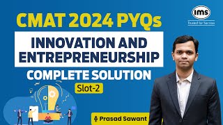 CMAT PYQs | CMAT 2024 Innovation & Entrepreneurship PYQs - Slot 2 | Prasad Sawant