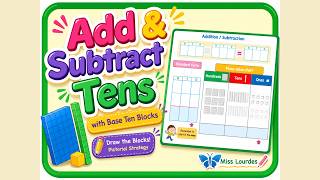 Adding and Subtracting Tens with Base Ten Blocks (Pictorial Strategy)