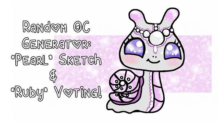 Create Unique OCs with Pearl! Vote for Ruby by Sketching!