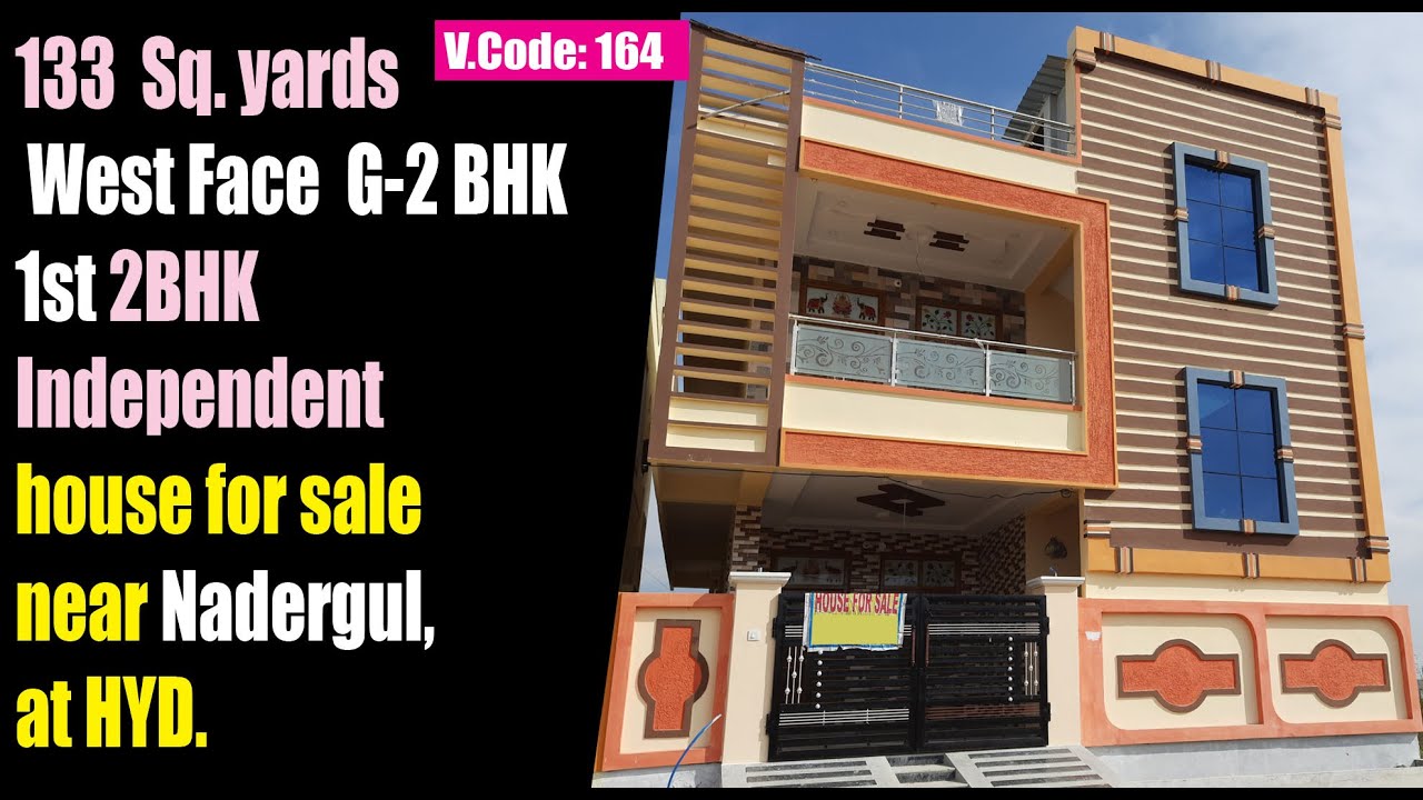 133 Sq.Yards West Face G 2BHK +1st 2BHK independent house for