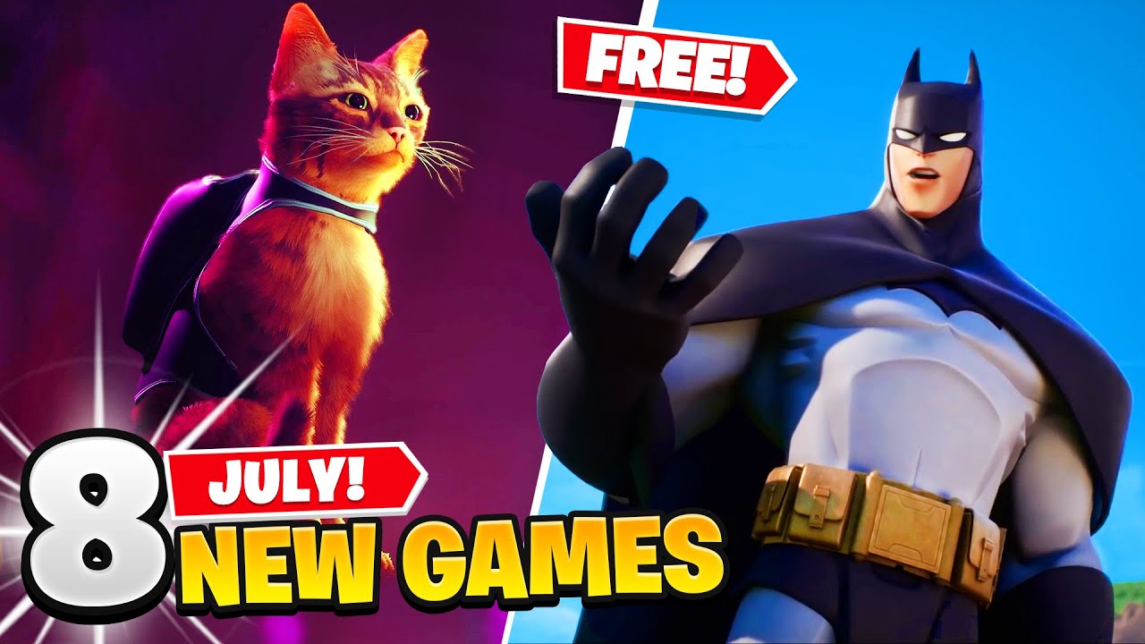 8 New Games July (3 FREE GAMES)