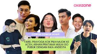 Farel Prayoga Kok Pilih Mudik Ke Aceh Arhan Pratama Mulai Go Publik Dengan Inka Andesta