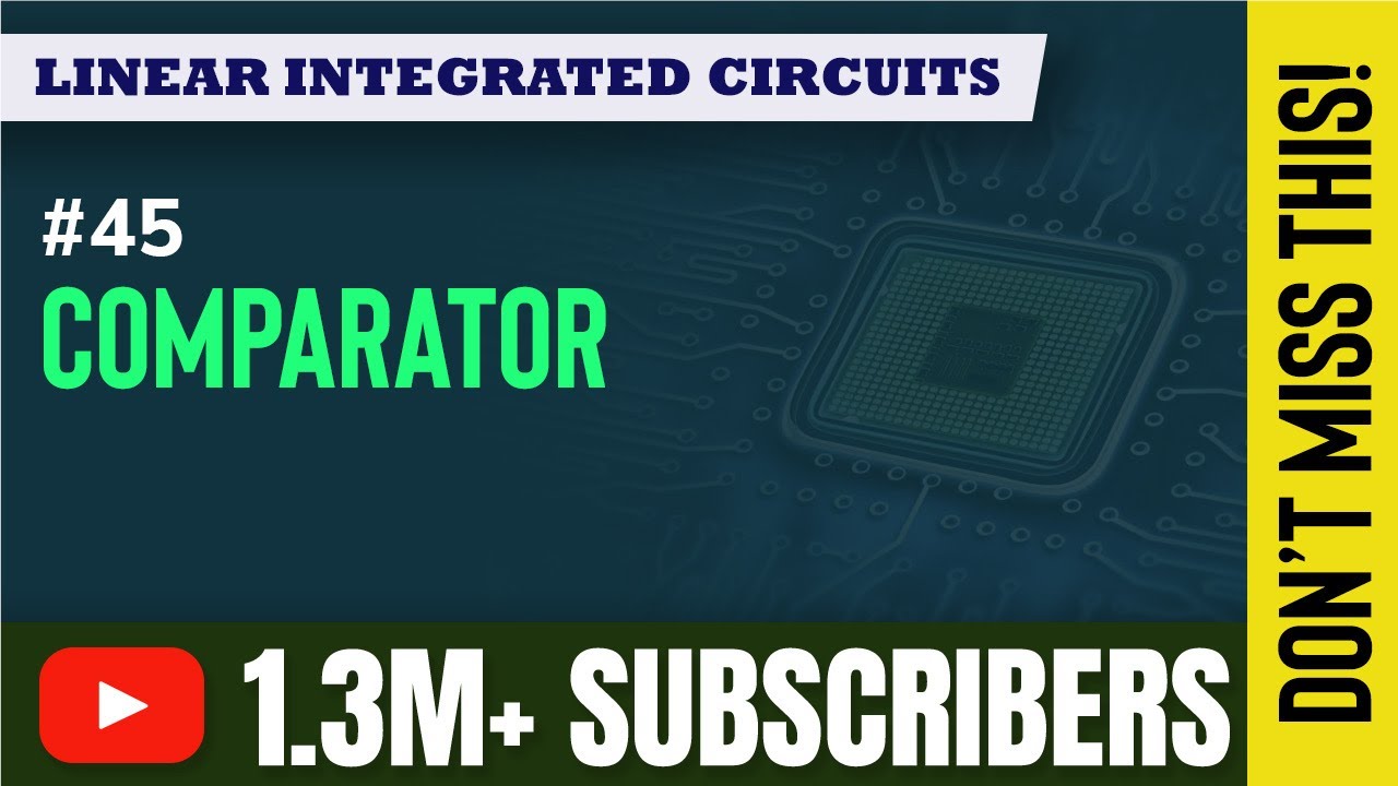 OP AMP As a Comparator Non Linear Applications of Operational