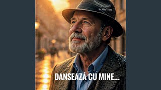 Danseaza cu mine...