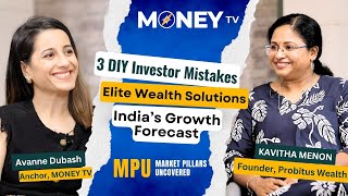 3 DIY Investor Traps & India’s Wealth Shift | Probitus Wealth | Kavitha Menon