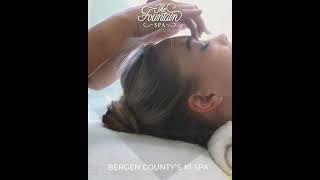 The Fountain Spa | Bergen County's Resort Spa Experience Close to Home