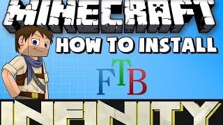 ★ How to Install The INFINITY Mod Pack for Minecraft FTB