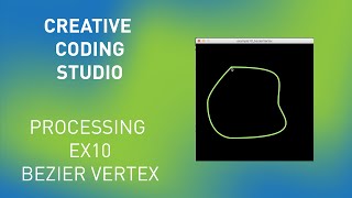 processing ex10 bezierVertex