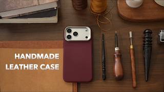 Making a leather case for iPhone 17 Pro is harder than we thought