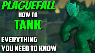 Plaguefall Tank Guide | Mythic Heroic Normal