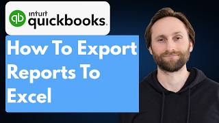 How to Export QuickBooks Reports to Excel [2026 Guide]