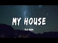 Flo rida  my house lyrics  lyric vietsub