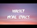 Halsey More Lyrics mp3