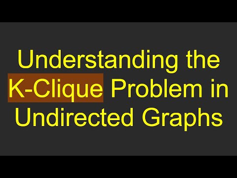 Understanding the K-Clique
