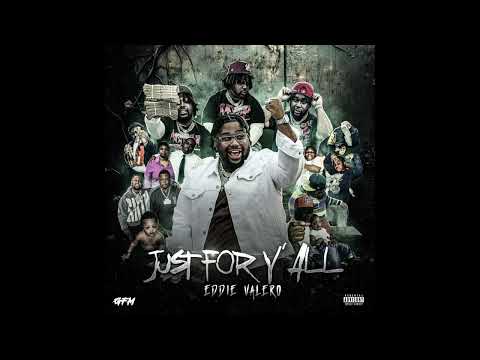 Eddie Valero - Easy (Official Audio) [from Just For Y'all]
