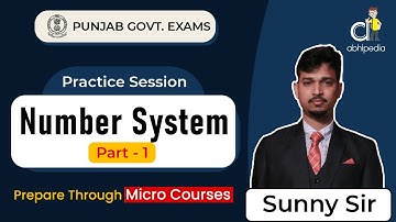 All Punjab Govt. Exam 2023 | Quantitative Aptitude | Number System - 1| Micro Courses | By abhipedia
