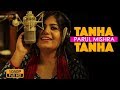 Tanha Tanha | Ghazal | Parul Mishra Whatsapp Status Video Download Free