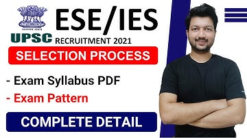 ESE 2021 Selection Process, Syllabus & Paper Pattern | IES 2021 | Latest Engineering Jobs 2021