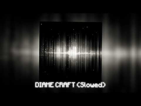 FreeMarJan DIAME CRAFT Slowed 65 Minecraft Sounds 