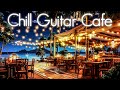 Chill Guitar Cafe | Dreamy Maldives Vacation Music | Smooth Jazz Resort Playlist | Cocktail Playlist