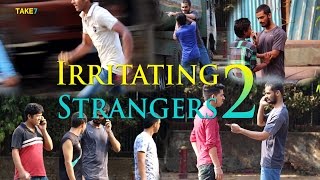 IRRITATING STRANGERS ON STREET | PART-2 | FUNNY PRANKS 2017 | Take7 Pranks