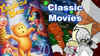 Classic Movies - The Tangerine Bear