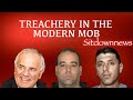 Treachery in the modern Mafia