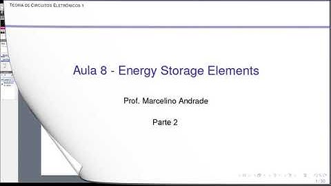 Aula 8 - Energy Storage Elements - Vídeo 2/3