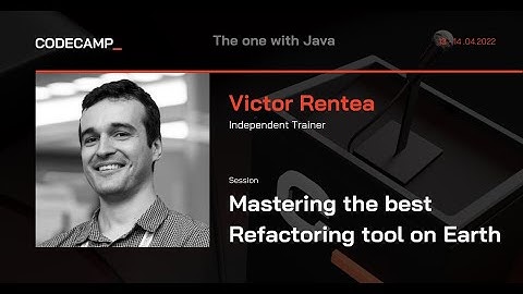 Mastering the best Refactoring tool on Earth, with Victor Reantea