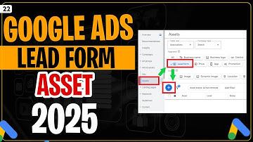 Lead Form Asset in Google Ads Tutorial 2025 | Ad Assets in Google Ads 2025 | #leadformassets