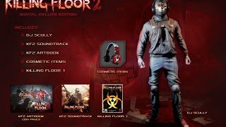 Killing Floor 2: Digital Deluxe Edition In-Game Cosmetic Items   DJ Scully Gameplay