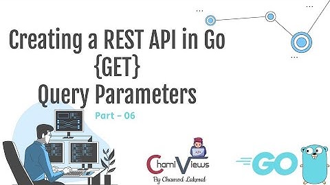 Creating REST API in Go: Step-by-Step Guide for Beginners - Part 06  - GET - Query Parameters