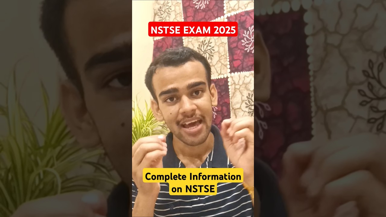 NSTSE Exam 2025 | National Level Science Talent Search Exam 