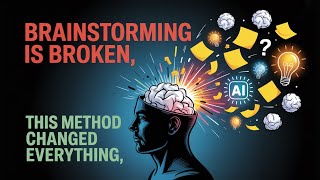 Brainstorming Is Broken — Try This Instead (Visual, AI-Powered, Actually Works) #levelupyourskills