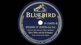 Watch Glenn Miller Speaking Of Heaven video