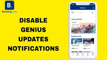 How To Disable And Turn Off Genius Updates Notifications On Booking.com App