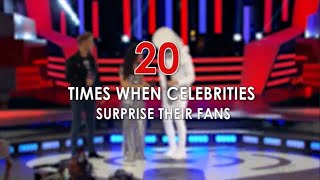 Famous 20 TIMES WHEN CELEBRITIES SURPRISE THEIR FANS Wealth