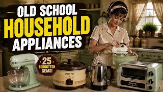 25 Old School Household Appliances We Wish We Still Had