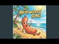 The Bratwurst Song Soft Version