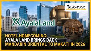 Mandarin Oriental set to return to Manila in late 2026 | Midday Report